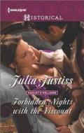 Forbidden Nights with the Viscount di Julia Justiss edito da Harlequin