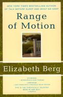 Range of Motion di Elizabeth Berg edito da BERKLEY MASS MARKET