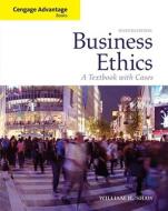 Business Ethics di Professor of Philosophy William H Shaw edito da Cengage Learning, Inc