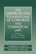 The Jurisprudential Foundations of Corporate and Commercial Law edito da Cambridge University Press