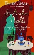 In Arabian Nights di Tahir Shah edito da Transworld Publishers Ltd