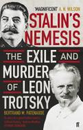 Stalin's Nemesis di Bertrand M. Patenaude edito da Faber & Faber