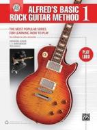 Alfreds Basic Rock Guitar 1 di VARIOUS edito da Alfred Publishing Co.(uk)ltd