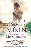 The Masterful Mr Montague di Stephanie Laurens edito da Little, Brown Book Group