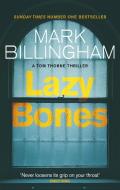 Lazybones di Mark Billingham edito da Little, Brown Book Group