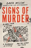 Signs Of Murder di David Wilson edito da Little, Brown Book Group