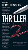 Thriller 2: Stories You Just Can't Put Down di Kathleen Antrim, Gary Braver, Sean Chercover edito da MIRA