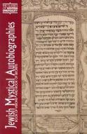 Jewish Mystical Autobiographies: The Book of Visions and Megillat Setarim di Hayyim Ben Joseph Vital, Isaac Judah Jehiel Safrin edito da Paulist Press
