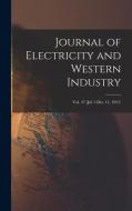 JOURNAL OF ELECTRICITY AND WESTERN INDUS di ANONYMOUS edito da LIGHTNING SOURCE UK LTD
