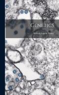 Genetics di Herbert Eugene Walter edito da LEGARE STREET PR