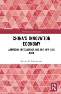 China's Innovation Economy di Jon-Arild Johannessen edito da Taylor & Francis Ltd