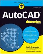 AutoCAD for Dummies 2023 di Ralph Grabowski edito da FOR DUMMIES