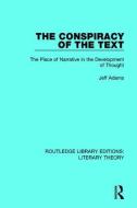 The Conspiracy of the Text di Jeff Adams edito da Taylor & Francis Ltd