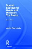 Special Educational Needs And Disability: The Basics di Janice Wearmouth edito da Taylor & Francis Ltd