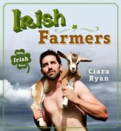 Irish Farmers di Ciara Ryan edito da Griffin Publishing