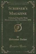 Scribner's Magazine, Vol. 20 di Unknown Author edito da Forgotten Books