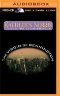 The Virgin of Bennington di Kathleen Norris edito da Brilliance Audio
