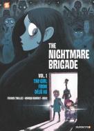 The Nightmare Brigade #1: The Case of the Girl from Deja Vu di Frank Thillez edito da PAPERCUTZ