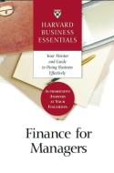 Finance for Managers di Richard Luecke, Harvard Business School Publishing edito da HARVARD BUSINESS REVIEW PR