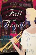 Fall Of Angels di Barbara Cleverly edito da Soho Press Inc