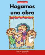 Hagamos Una Obra=let's Have a Play di Margaret Hillert edito da NORWOOD HOUSE PR
