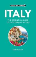 Italy - Culture Smart!: The Essential Guide to Customs & Culture di Barry Tomalin edito da KUPERARD