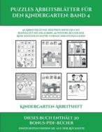 Kindergarten-Arbeitsheft (Puzzles Arbeitsblätter für den Kindergarten di Jessica Windham edito da Farbtherapie