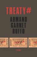 Treaty # di Armand Garnet Ruffo edito da WOLSAK & WYNN PUBL