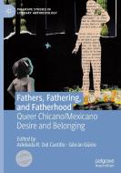 Fathers, Fathering, and Fatherhood edito da Springer International Publishing