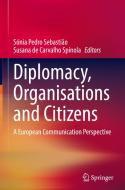 Diplomacy, Organisations and Citizens edito da Springer International Publishing