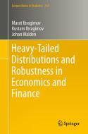 Heavy-Tailed Distributions and Robustness in Economics and Finance di Marat Ibragimov, Rustam Ibragimov, Johan Walden edito da Springer-Verlag GmbH