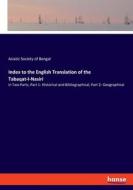 Index to the English Translation of the Tabaqat-I-Nasiri di Asiatic Society of Bengal edito da hansebooks