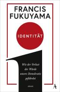 Identität di Francis Fukuyama edito da Atlantik Verlag