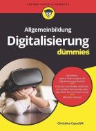 Digitale Welt Fur Dummies di Johanna C. Czeschik edito da Wiley-VCH Verlag GmbH