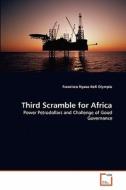 Third Scramble for Africa di Francisco Nyaxo Kofi Olympio edito da VDM Verlag