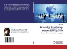 Humanizing Globalization: Practice of Multi-Stakeholder Regulation di Sopio Vekua edito da LAP Lambert Academic Publishing