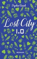 Lost City 1.0 edito da Books On Demand