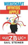 Mythos Apple di Gail Steiner edito da Books on Demand