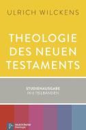 Theologie des Neuen Testaments di Ulrich Wilckens edito da Vandenhoeck + Ruprecht