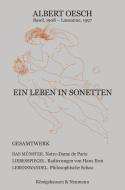 Ein Leben in Sonetten. Gesamtwerk di Albert Oesch edito da Königshausen & Neumann