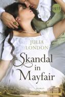 Skandal in Mayfair di Julia London edito da Mira Taschenbuch Verlag