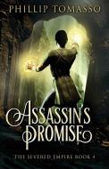 Assassin's Promise di Phillip Tomasso edito da Next Chapter
