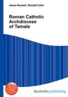 Roman Catholic Archdiocese Of Tamale edito da Book On Demand Ltd.