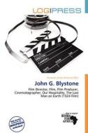 John G. Blystone edito da Log Press