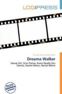 Dreama Walker edito da Log Press