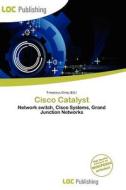 Cisco Catalyst edito da Loc Publishing