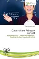 Caversham Primary School edito da Culp Press