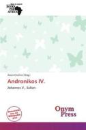 Andronikos IV. edito da Onym Press