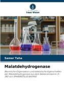 Malatdehydrogenase di Samer Taha edito da Verlag Unser Wissen