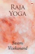 Raja Yoga di Swami Vivekananda edito da MAPLE PRESS PVT LTD